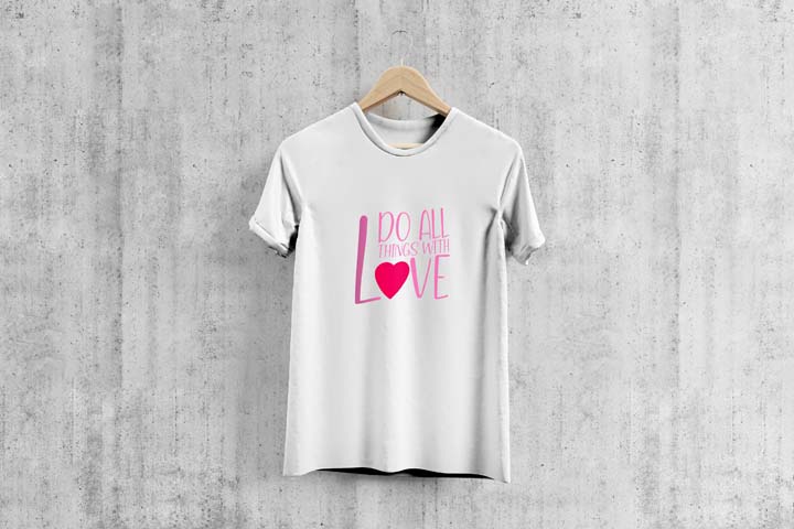 Do All Things With Love - T-Shirt