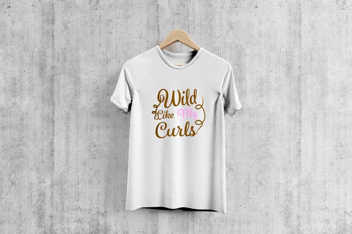 Wild Like My Curls - T-Shirt