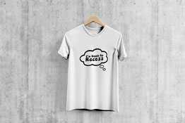 Ready For Recess - T-Shirt