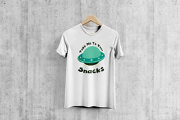 Take Me To Your Snacks - T-Shirt