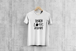 Teach Love Inspire - T-Shirt